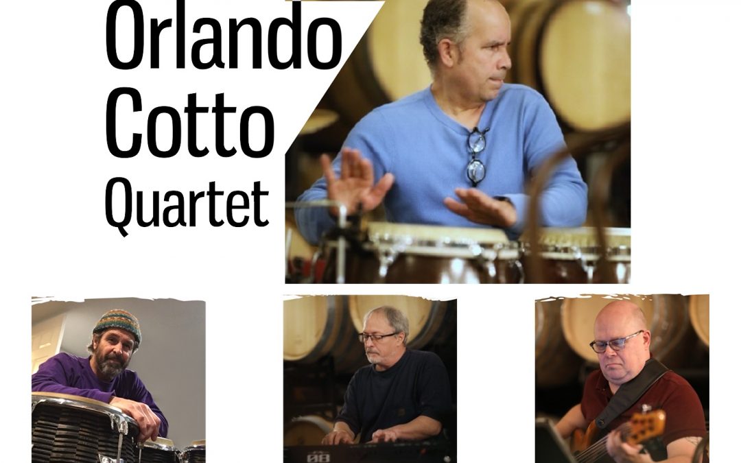 Orlando Cotto’s Quartet and “The Ritmo Fellow”